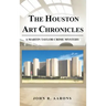 The Houston Art Chronicles