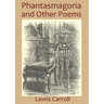 Phantasmagoria and Other Poems