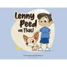 Lenny Peed on That!