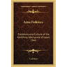 Ainu Folklore: Traditions and Culture of the Vanishing Aborigines of Japan 1949