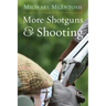 More Shotguns and Shooting
