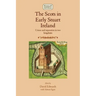 The Scots in Early Stuart Ireland: Union and Separation in Two Kingdoms