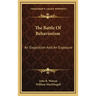 The Battle of Behaviorism: An Exposition and an Exposure