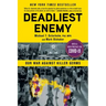 Deadliest Enemy: Our War Against Killer Germs