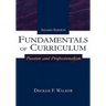 Fundamentals of Curriculum: Passion and Professionalism