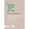 Strategic Sustainable Procurement: Law and Best Practice for the Public and Private Sectors