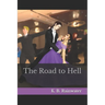 The Road to Hell