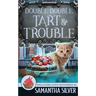 Double, Double, Tart and Trouble