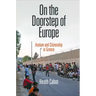 On the Doorstep of Europe: Asylum and Citizenship in Greece