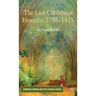The Last Caribbean Frontier, 1795-1815