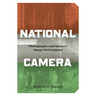 National Camera: Photography and Mexico's Image Environment