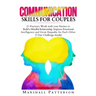 Communication Skills for Couples