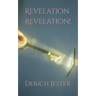 Revelation Revelation!