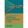 The Essentials of Special Education Law