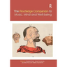 The Routledge Companion to Music, Mind, and Well-being