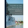 History of the Navy of the United States of America