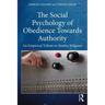 The Social Psychology of Obedience Towards Authority: An Empirical Tribute to Stanley Milgram