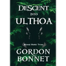 Descent Into Ulthoa