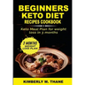 Beginners Keto Diet Recipes Cookbook