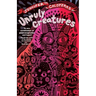 Unruly Creatures: Stories