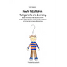 How to Tell Children Their Parents Are Divorcing.: General Information, a Tale, and Useful Activities to Inform Children about Their Parents Separatio