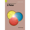An Exegetical Summary of 2nd Peter, 2nd Edition