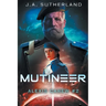Mutineer: Alexis Carew #2