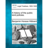 A history of the public land policies.