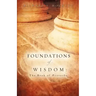 Foundations of Wisdom