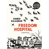 Freedom Hospital: A Syrian Story