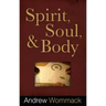 Spirit, Soul & Body