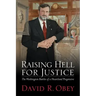 Raising Hell for Justice: The Washington Battles of a Heartland Progressive
