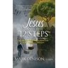 Jesus and the 12 Steps