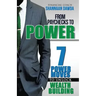 From Paychecks to Power: 7 Power Moves to Unlock Wealth Building