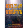 Rendlesham to Redemption: A Story of Transformation