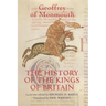The History of the Kings of Britain: An Edition and Translation of the de Gestis Britonum [Historia Regum Britanniae]