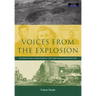 Voices from the Explosion: RAF Fauld, the World's Largest Accidental Blast, 1944