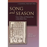 Song and Season: Science, Culture, and Theatrical Time in Early Modern Venice