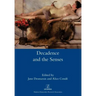 Decadence and the Senses
