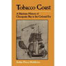 Tobacco Coast: A Maritime History of Chesapeake Bay in the Colonial Era