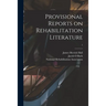 Provisional Reports on Rehabilitation Literature; 1