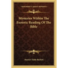 Mysteries Within the Esoteric Reading of the Bible