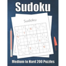 Sudoku Medium to Hard 200 Puzzles: Large Print Sudoku Puzzle Book