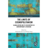 The Limits of Cosmopolitanism: Globalization and Its Discontents in Contemporary Literature