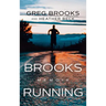 Brooks Running: Memoir