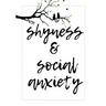 Shyness and Social Anxiety Workbook: Ideal and Perfect Gift for Shyness and Social Anxiety Workbook Best Shyness and Social Anxiety Workbook for You,