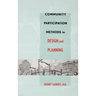 Community Participation Methods in Design and Planning