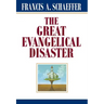 The Great Evangelical Disaster