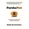 ParshaNut: 54 Journeys into the World of Torah Commentary