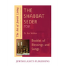 Shabbat Seder: Booklet of Blessings and Songs